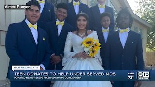 Valley teen donates Quinceañera money to help underserved kids