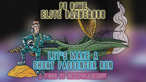 Elite Dangerous - Let's make a short passenger run