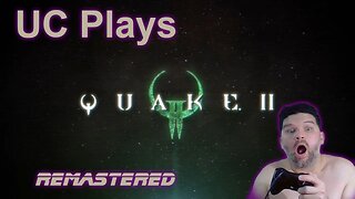🔴LIVE - 8.16.23 - Quake2 remaster - returing to the game!