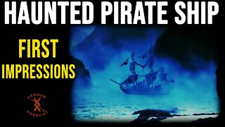 Haunted Pirate Ship - First Impressions
