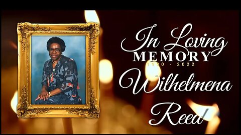 Funeral Service for Wilhelmena Reed