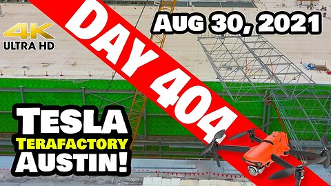 Tesla Gigafactory Austin 4K Day 404 - 8/30/21 - Terafactory TX - FLYING SPACE FRAMES OF GIGA TEXAS!