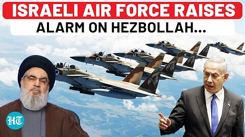 Israeli Air Force’s Reality Check To Netanyahu? Says Hezbollah May Down IDF Jets In Case Of War