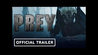 Prey - Official Trailer