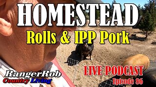 Your Role On The Homestead, IPP Pork Sales | Episode 86