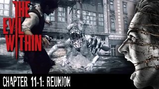 The Evil Within: Chapter 11-1 - Reunion (with commentary) PS4