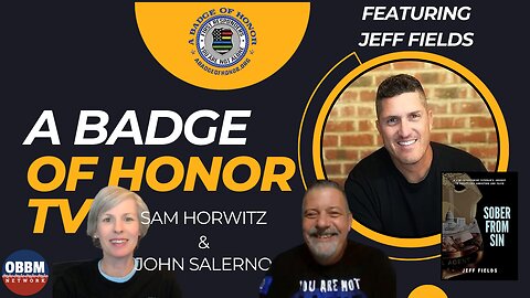 A Badge of Honor - Author Jeff Fields, Sober From Sin