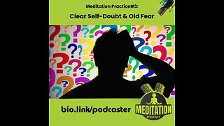 Canna Elevation Meditation Practice 3 Clear Self-Doubt Old Fear - Becca Williams (#231)