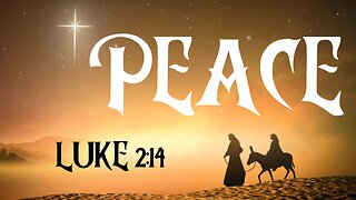 Christmas Series "Peace" 12/17/2023