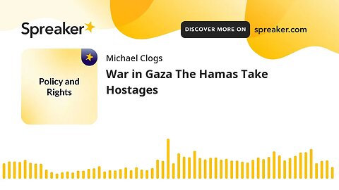 War in Gaza The Hamas Take Hostages