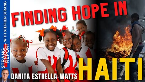 Finding Hope for Haiti with Danita Estrella-Watts