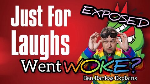 Canada's Just For Laughs Comedy Festival EXPOSED as WOKE Propaganda! Ben Bankas with Chrissie Mayr