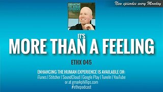 It's More Than A Feeling | ETHX 045