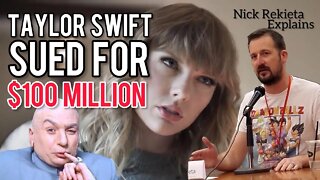 Taylor Swift SUED for $100 Million! Nick Rekieta Explains the Lawsuit on Chrissie Mayr Podcast