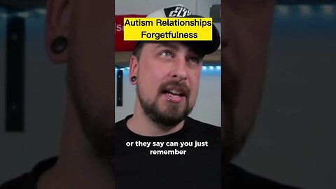 Autism Relationships Forgetfulness @TheAspieWorld #autism #shorts #actuallyautistic