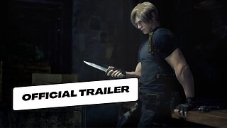 Resident Evil 4 - Official Launch Trailer