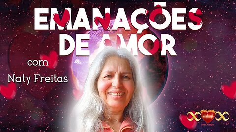 Emanações de Amor com Naty Freitas - 28/06/23