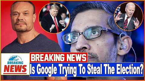 The Dan Bongino Show 🔥 [ BREAKING NEWS ] 🔥 Is Google Trying To Steal The Election? Trupm or Biden?
