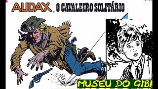 26 AUDAX O CAVALEIRO SOLITARIO#gibi #comics #quadrinhos #hitorieta #museusogibi