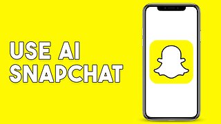 How To Use AI Snapchat