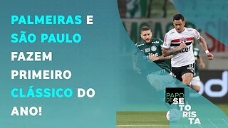 O Palmeiras é MUITO FAVORITO no CLÁSSICO contra o São Paulo? | PAPO DE SETORISTA - 20/01/23