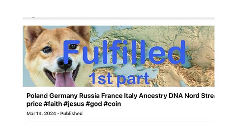 Fulfillment Part 1 ”Poland Germany Russia France Italy Ancestry DNA Nord Stream Shiba Inu price”