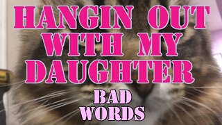 BAD WORDS - EVERY KID KNOWS BAD WORDS - SOMETIMES ITS THE PARENTS - LOL