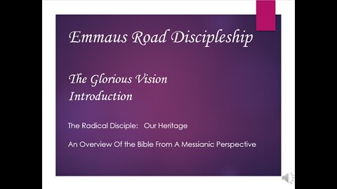 The Glorious Vision - Introduction
