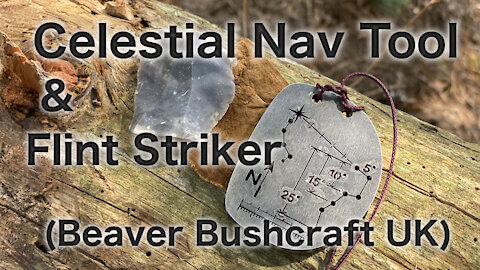 Celestial Navigation & Flint Striker
