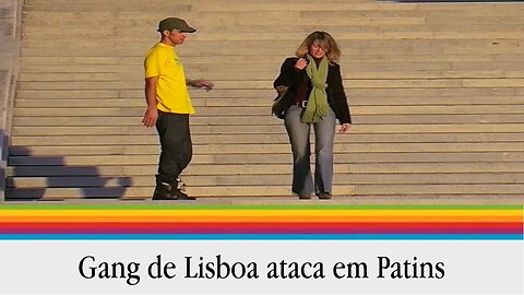 Gang De Lisboa ataca em Patins - Parte 2 de 4