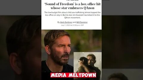 Woke Hollywood Media Has A MELTDOWN Over Sound Of freedom