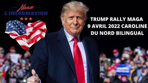 TRUMP RALLY 9 AVRIL CAROLINE DU NORD BILINGUAL