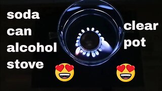 boil water in clear pot using soda can alcohol stove