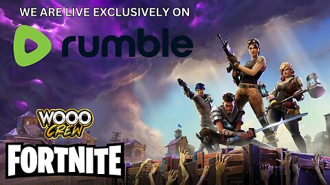 🔴 Live with Fortnite!! It's the #RumbleTakeover 👑 We are new so be nice and smash the follow button!