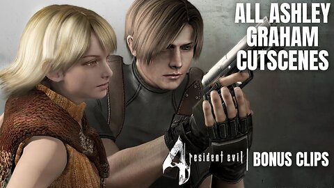 All Cutscenes Featuring Ashley Graham | Resident Evil 4 Bonus Clips