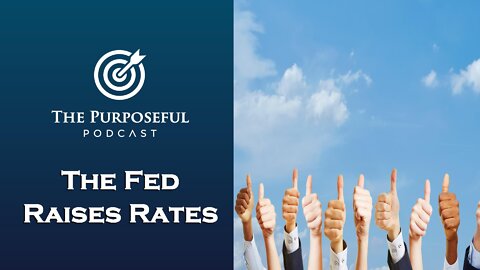 The Fed Raises Rates