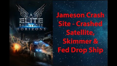 Elite Dangerous: My Adventures - Jameson Crash Site - Crashed Satellite - Federal Drop Ship - [00018]