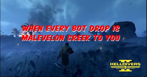 HellDivers 2 When every bot drop is a Malevelon Creek flashback