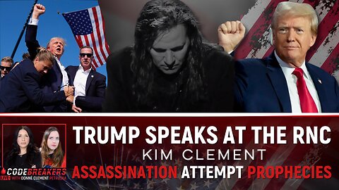 Trump Speaks At The RNC | Kim Clement Assassination Attempt Prophecies