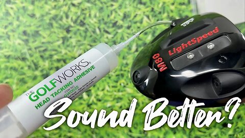 Does GolfWorks Head Tac Adhesive Dull Driver Sound?