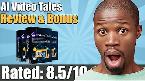 AI Video Tales Review From Real User and Special Bonus