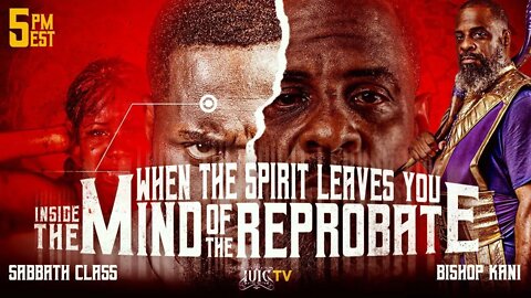 When The Spirit Leaves You: Inside The Mind of The Reprobate