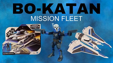 Star Wars Bo-Katan Mission Fleet