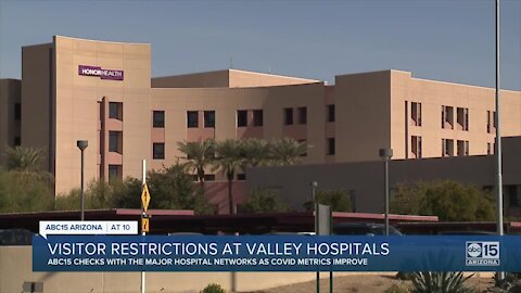 Visitor restrictions at Valley hospitals