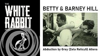 Betty & Barney Hill Abduction by Grey (Zeta Reticuli) Aliens [LTTRH] The White Rabbit Files