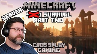 Minecraft Server Survival with Crossplay Gaming! (Part 2)