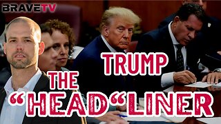 Brave TV - Aug 4, 2023 - President Trump, The Head Liner & Judged