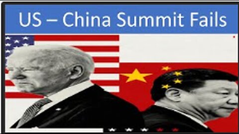 US China summit fails Miserably