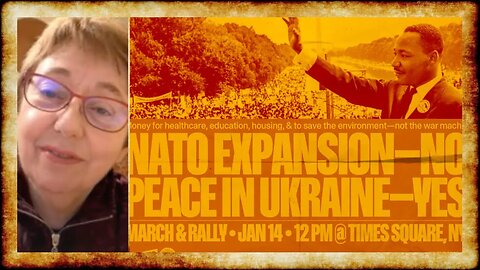 Peace Activist on Russia-Ukraine, Organizing Anti-War Movement - w/ Sara Flounders