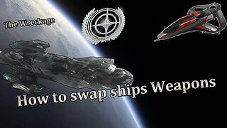 How to Swap Ships Weapons